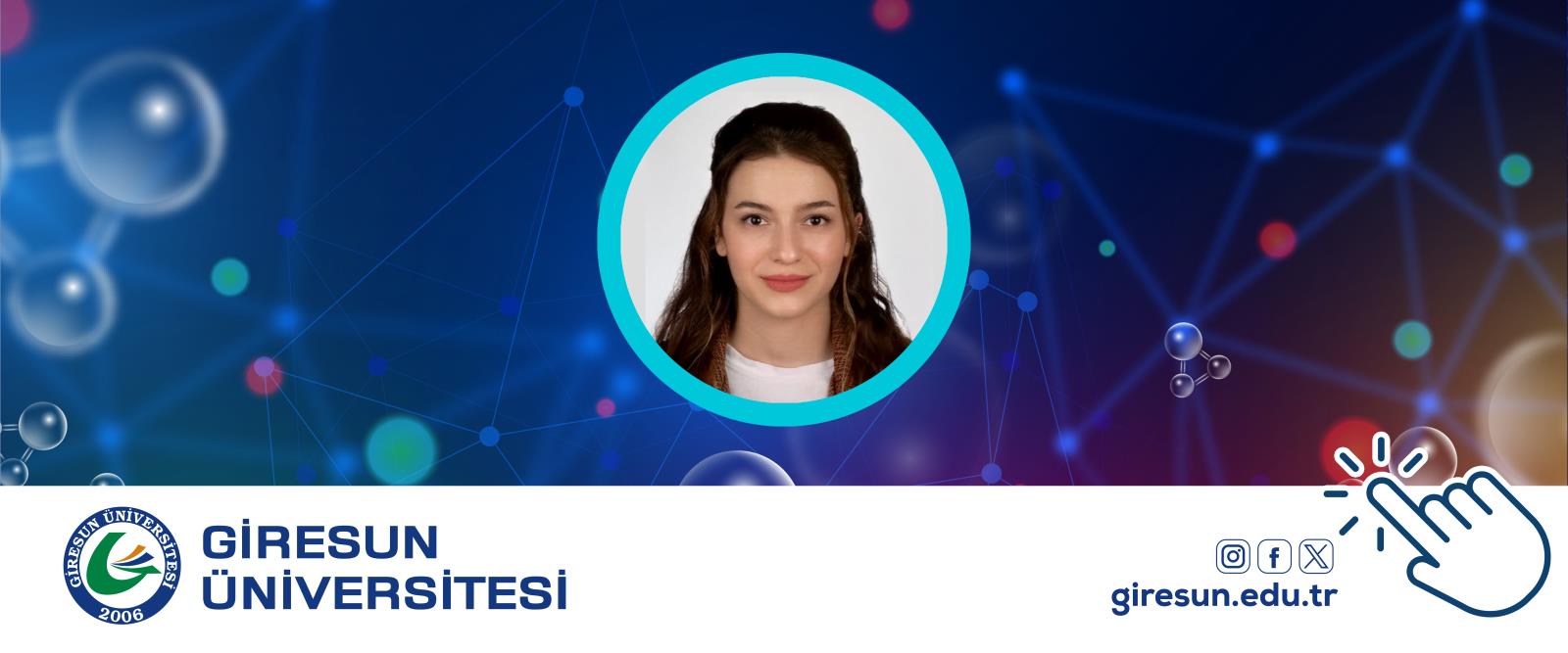 Öğrencimiz Kübra YAZICIOĞLU’na TÜBİTAK 2214-A Programından Destek