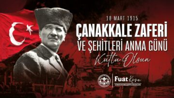 BAŞKAN KÖSE’NİN 18 MART ÇANAKKALE ZAFERİ VE ŞEHİTLERİ ANMA GÜNÜ MESAJI