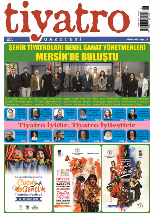 Tiyatro Gazetesi’nin Nisan 178. sayısı…