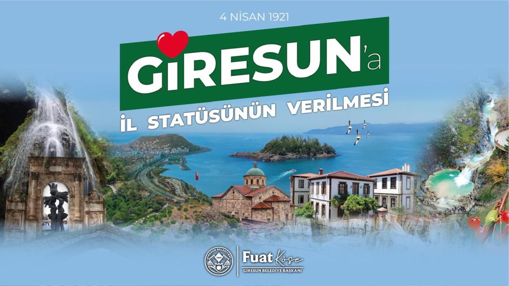 BAŞKAN KÖSE GİRESUN’UN İL STATÜSÜNE KAVUŞMASININ 105. YIL DÖNÜMÜNÜ KUTLADI