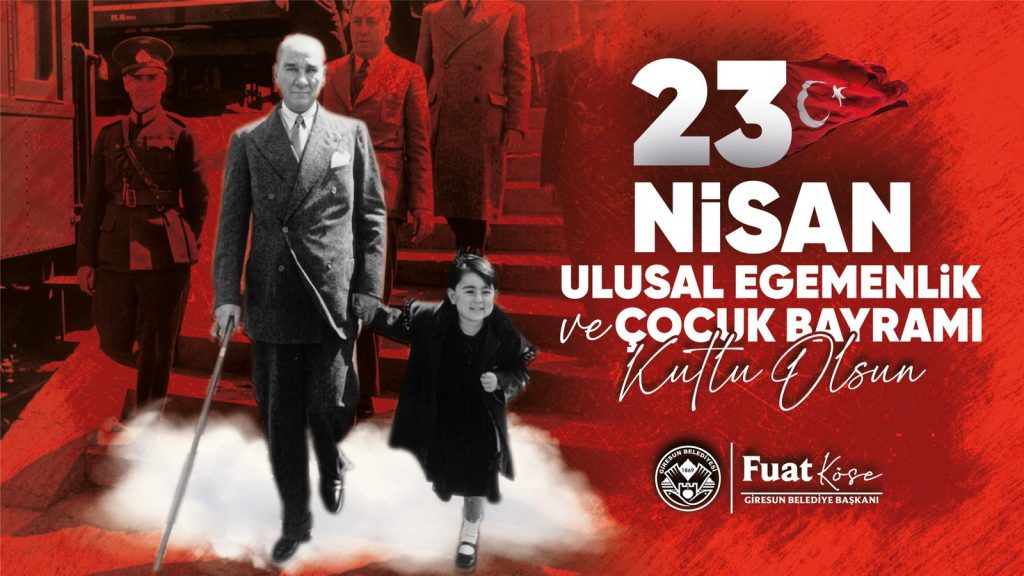 BAŞKAN KÖSE’NİN 23 NİSAN MESAJI
