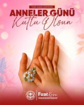 BAŞKAN KÖSE’NİN ANNELER GÜNÜ MESAJI