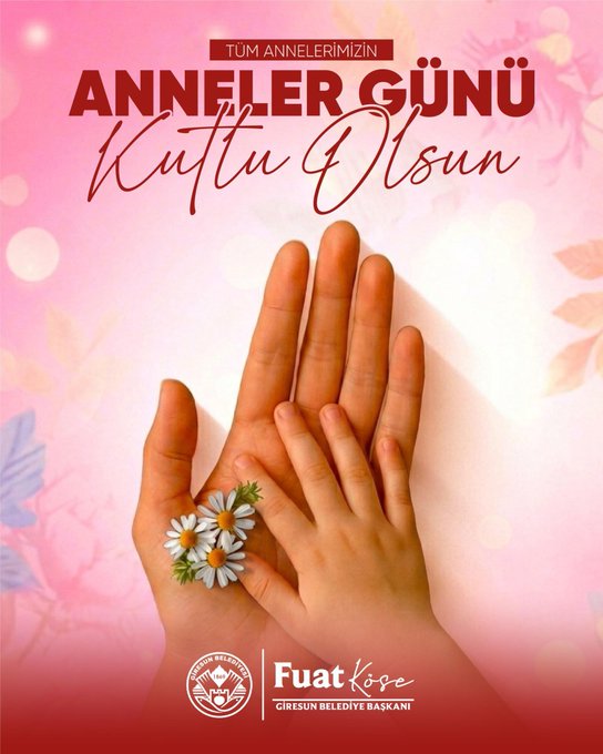 BAŞKAN KÖSE’NİN ANNELER GÜNÜ MESAJI