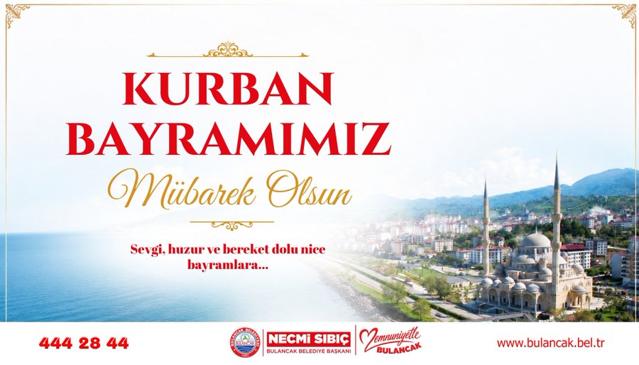 BAŞKAN SIBIÇ: “BAYRAMLAR TOPLUMUMUZU BİR ARADA TUTAN DEĞERLERİMİZDİR”