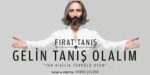Fırat Tanış ile Gelin Tanış Olalım