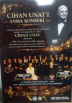 CİHAN UNAT”I ANMA KONSERİ