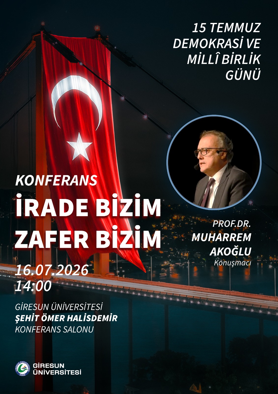 Konferans: Prof. Dr. Muharrem Akoğlu