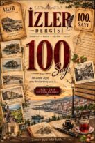 İZLER DERGİSİ 100. SAYI İÇİN TAZE DUYURU!
