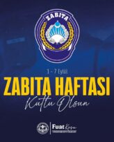 BAŞKAN FUAT KÖSE’DEN ZABITA HAFTASI MESAJI