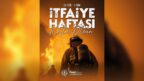 BAŞKAN KÖSE’NİN İTFAİYE HAFTASI MESAJI