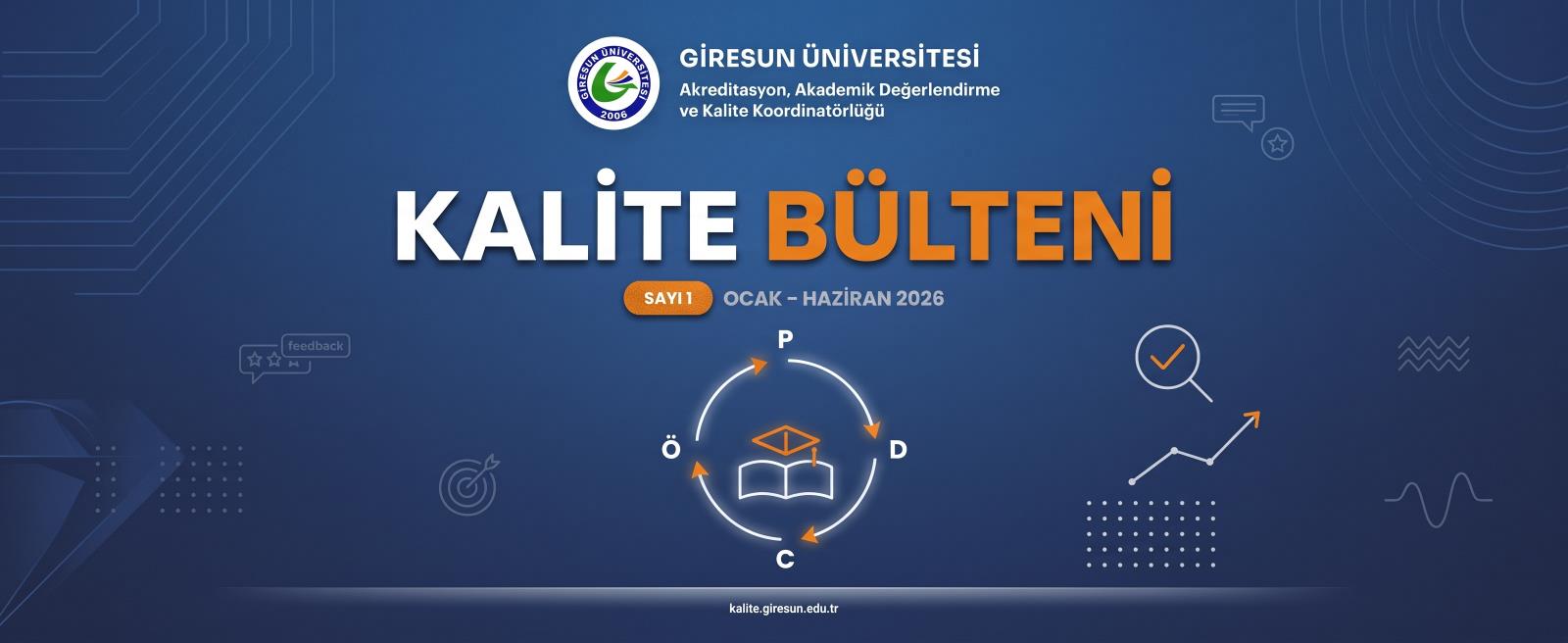 GRÜ Kalite Bülteni’nin İlk Sayısı Yayımlandı