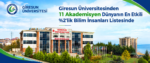 Giresun Üniversitesinden 11 Akademisyen Dünyanın En Etkili %2’lik Bilim İnsanları Listesinde